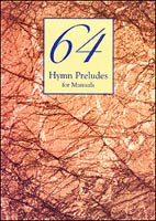64 Hymn Preludes for Manuals Organ sheet music cover